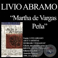 MARTHA DE VARGAS PEÑA - Comentario de LIVIO ABRAMO